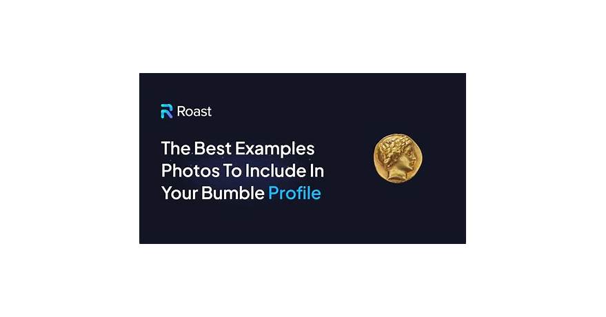 Bios for bumble profile