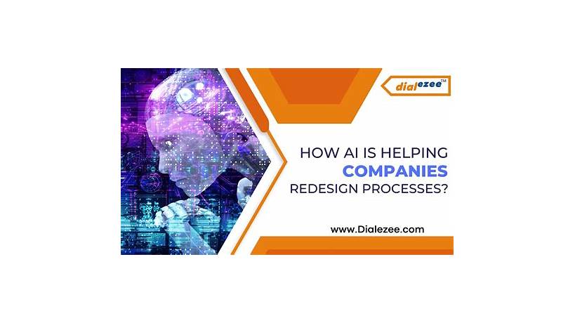 How ai is helping companies redesign processes