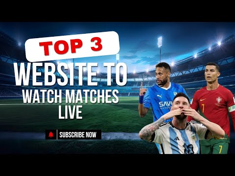 Best websites for watching live matches