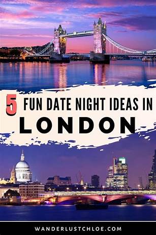 Cool date night ideas london