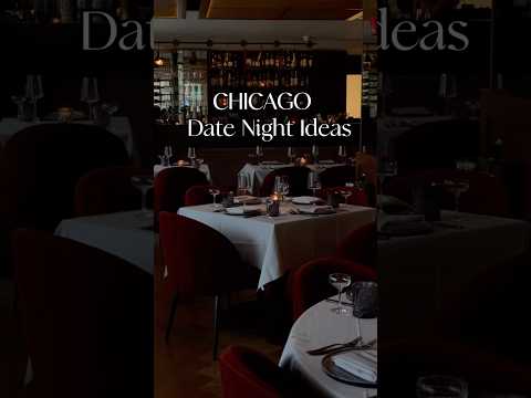 Chill date night ideas chicago