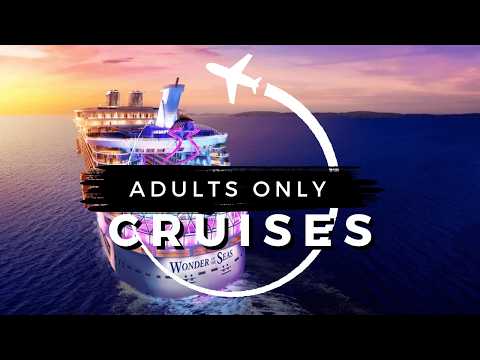 Are there cruises for adults only