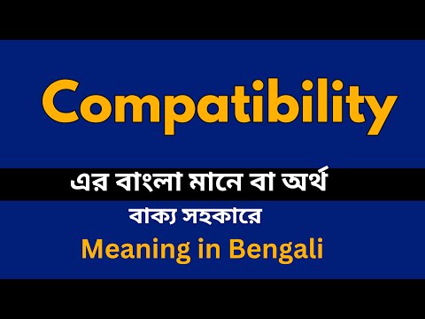 Compatibility match meaning in bengali