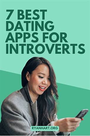 Are dating apps good for introverts