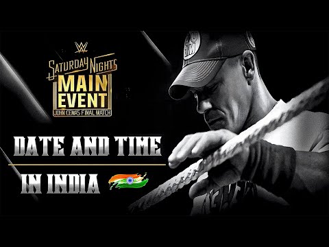 Cena last match date and time india