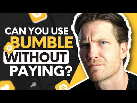 Can i use bumble without paying